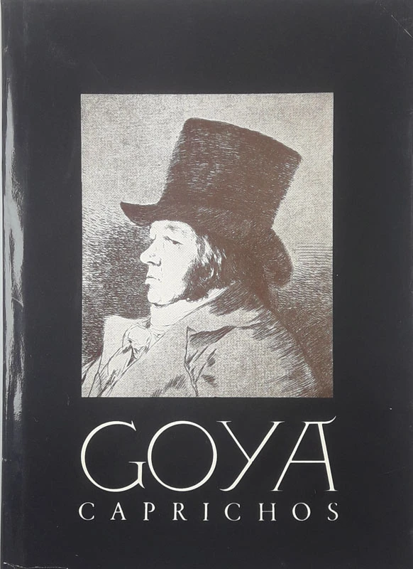 GOYA CAPRICHOS, Francisco Jose Goya Y Lucientes