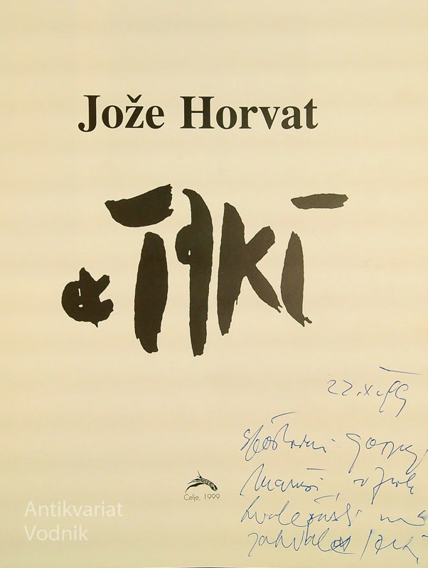 JOŽE HORVAT; JAKI