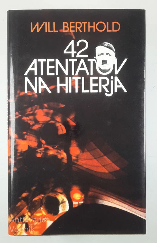42 ATENTATOV NA HITLERJA,Will Berthold
