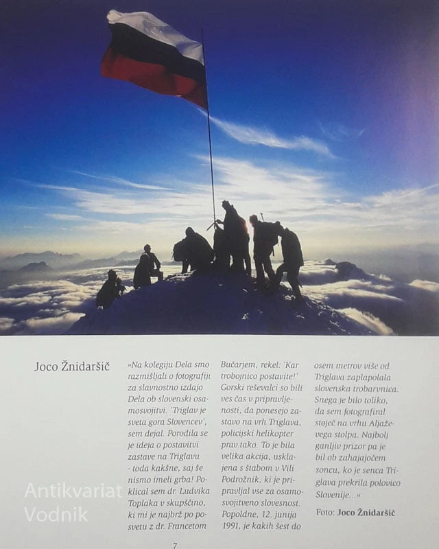 SAMOSTOJNI; FOTOGRAFIJE IN FOTOREPORTERJI O SAMOSTOJNI SLOVENIJI IN VOJNI
