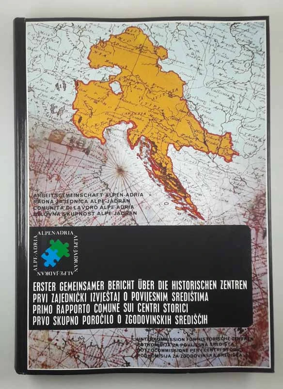 PRVO SKUPNO POROČILO O ZGODOVINSKIH SREDIŠČIH, več avtorjev