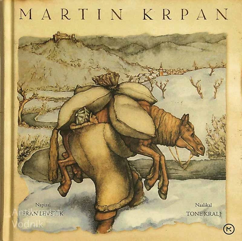 MARTIN KRPAN, Fran Levstik (naslikal Tone Kralj)