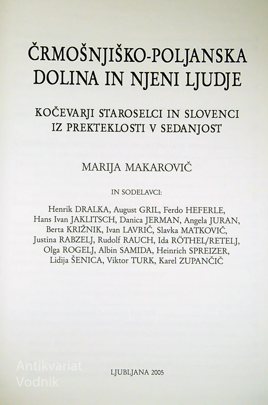 ČRMOŠNJIŠKO – POLJANSKA DOLINA IN NJENI LJUDJE, Svetlana Makarovič
