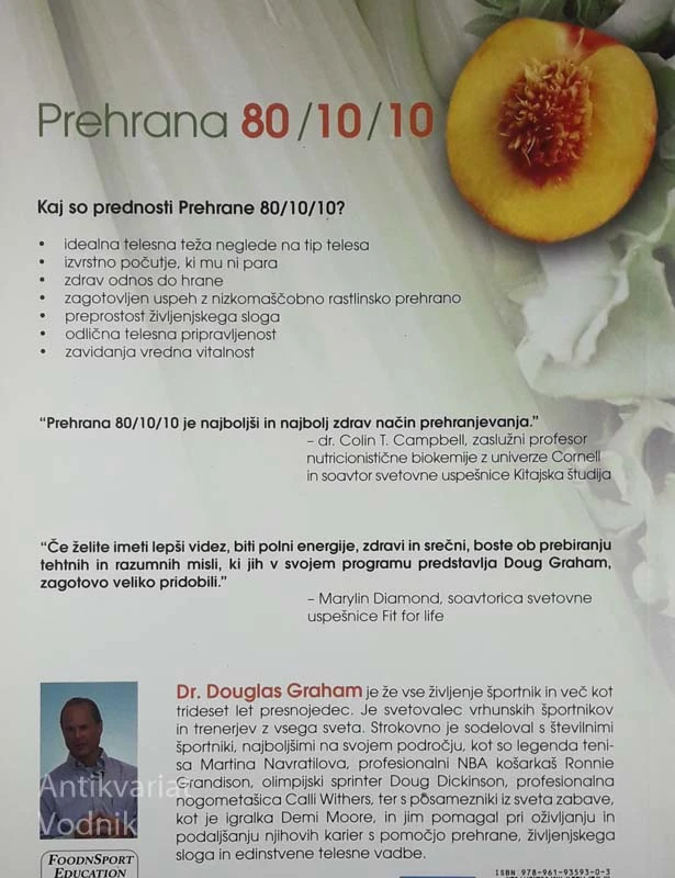 PREHRANA 80/10/10, Dr. Douglas N. Graham