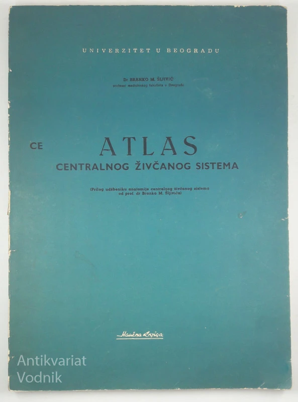 ATLAS CENTRALNOG ŽIVČANOG SISTEMA, Branko M. Šljivić