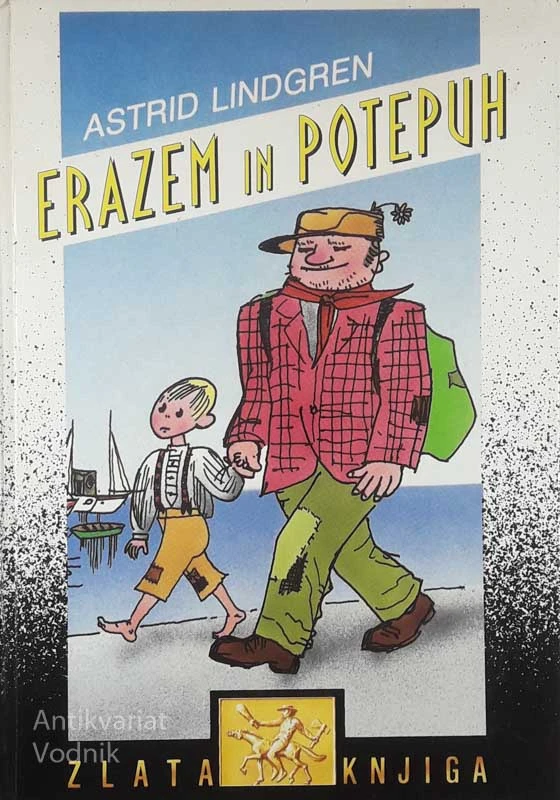 ERAZEM IN POTEPUH, Astrid Lindgren