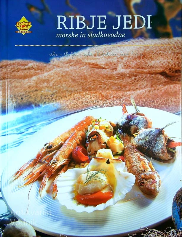 RIBJE JEDI; MORSKE IN SLADKOVODNE