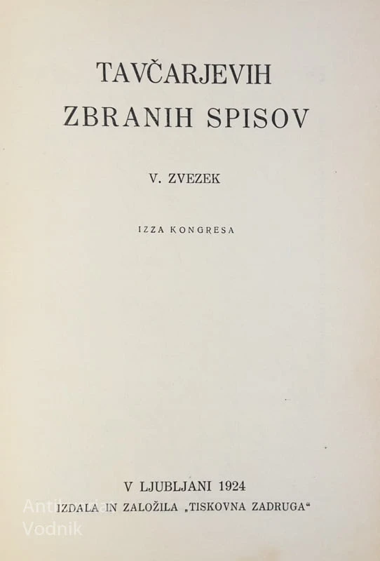 Dr. Ivan Tavčar, ZBRANI SPISI, I. – VI.