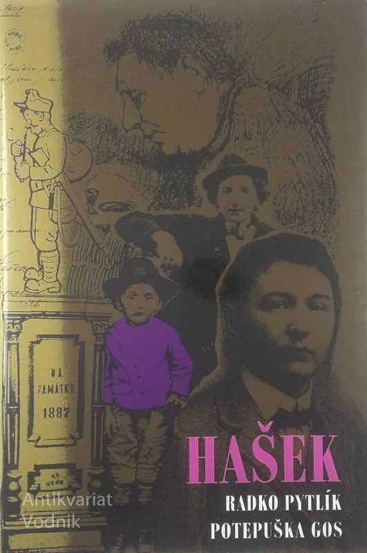 POTEPUŠKA GOS, POROČILO O JAROSLAVU HAŠKU, Radko Pytlik