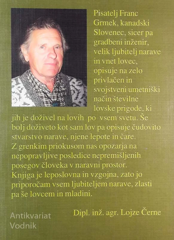 IZZIV DIVJINE, Frank Grmek (Lovski zakladi)