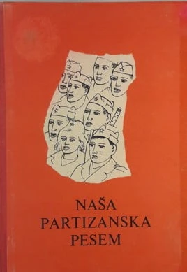 NAŠA PARTIZANSKA PESEM,