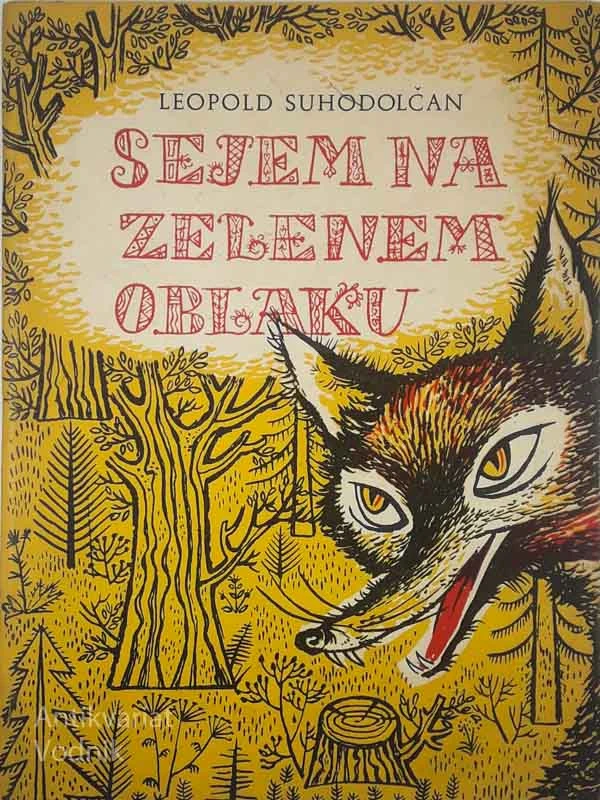 SEJEM NA ZELENEM OBLAKU, Leopold Suhodolčan