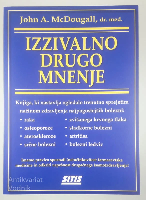 IZZIVALNO DRUGO MNENJE, John A. McDougall