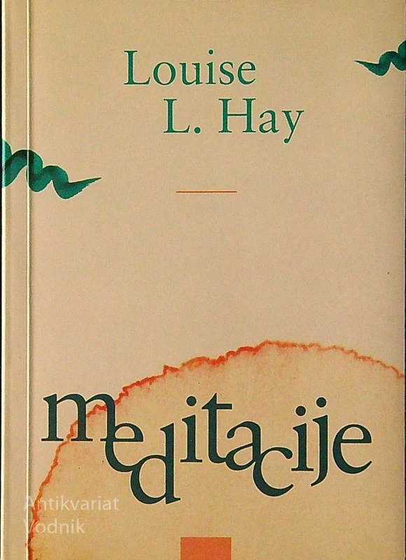 MEDITACIJE, Louise L. Hay