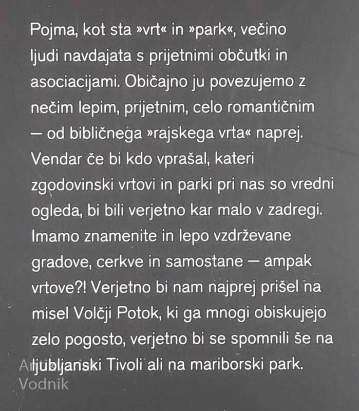 PO ZGODOVINSKIH PARKIH IN VRTOVIH SLOVENIJE, več avtorjev