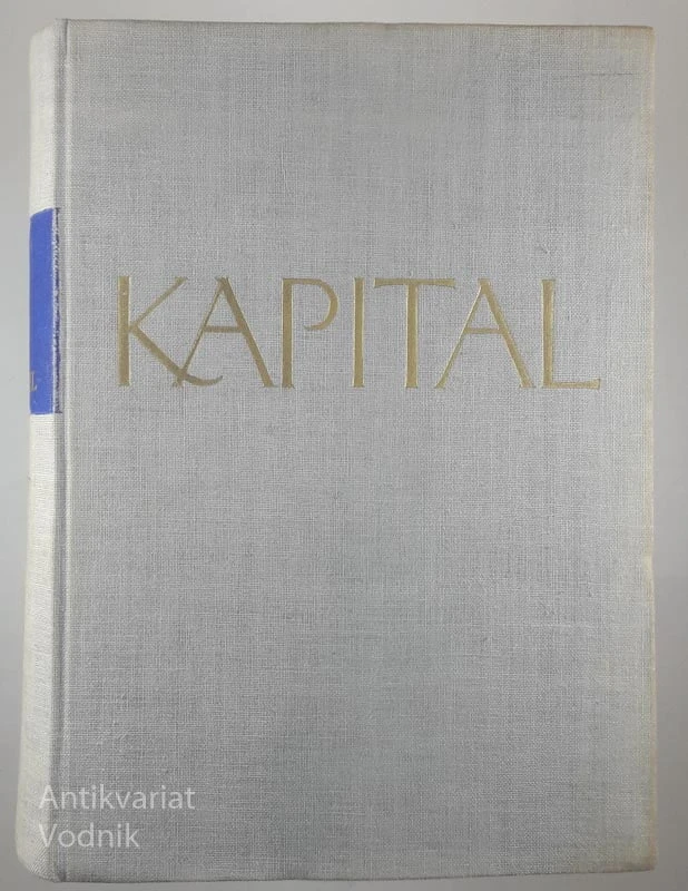 KAPITAL, Karl Marx (prva knjiga)