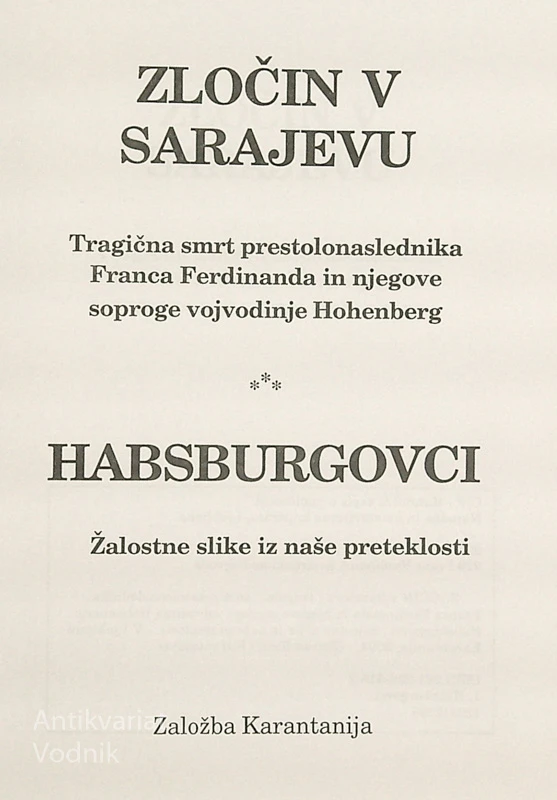 ZLOČIN V SARAJEVU; HABSURGOVCI