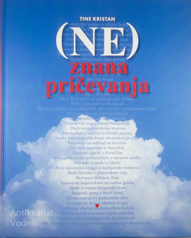 (NE)ZNANA PRIČEVANJA, Tine Kristan