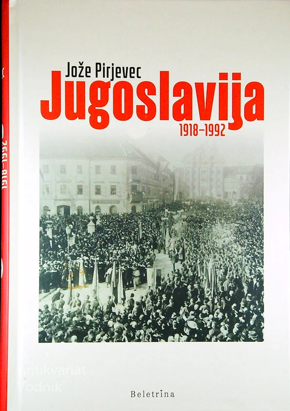 JUGOSLAVIJA 1918-1992, Jože Pirjevec