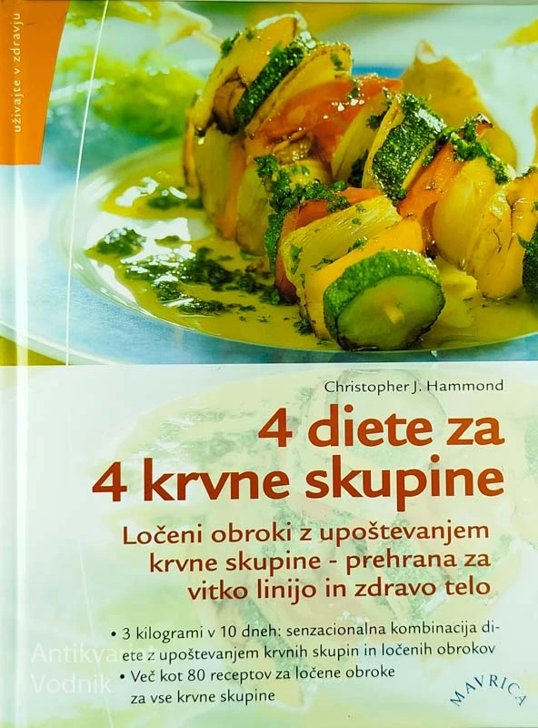 4 DIETE ZA 4 KRVNE SKUPINE, Christopher J. Hammond