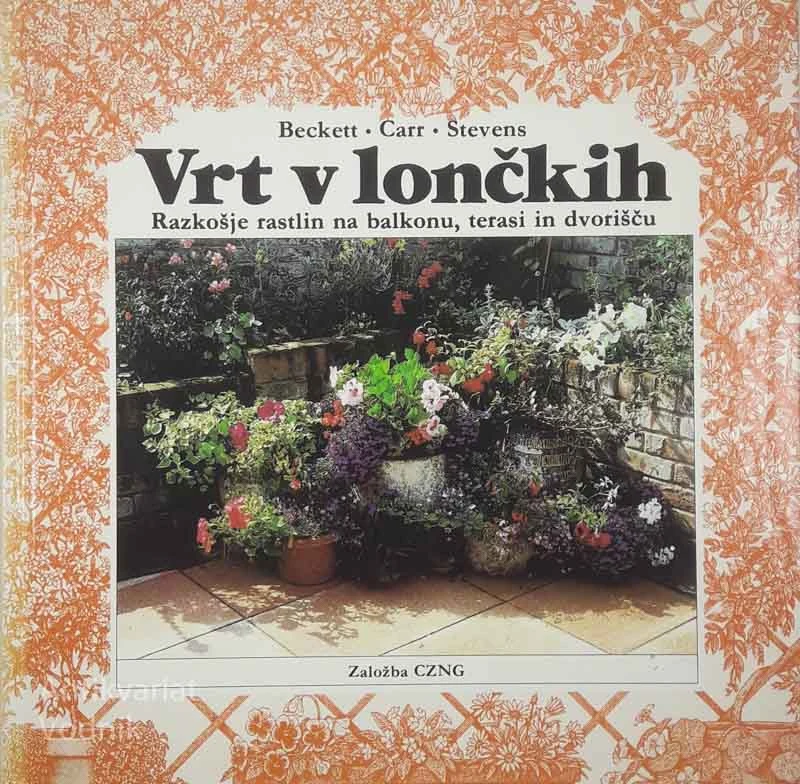 VRT V LONČKIH, Beckett, Carr in Stevens