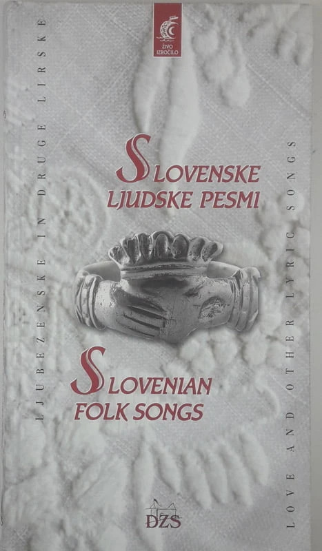 SLOVENSKE LJUDSKE PESMI / SLOVENIAN FOLK SONGS