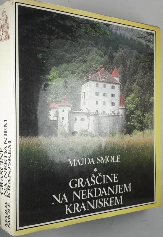 GRAŠČINE NA NEKDANJEM KRANJSKEM, Majda Smole