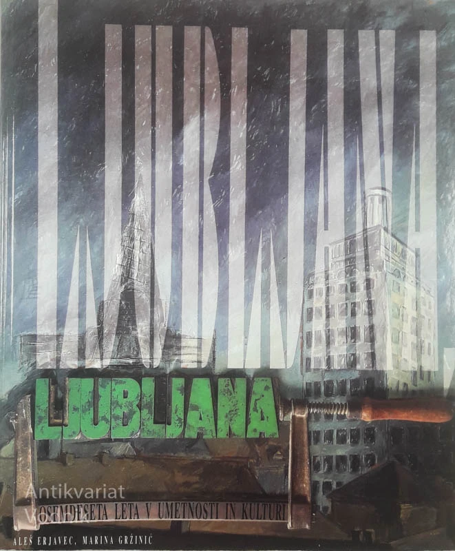 LJUBLJANA; OSEMDESETA LETA V UMETNOSTI IN KULTURI