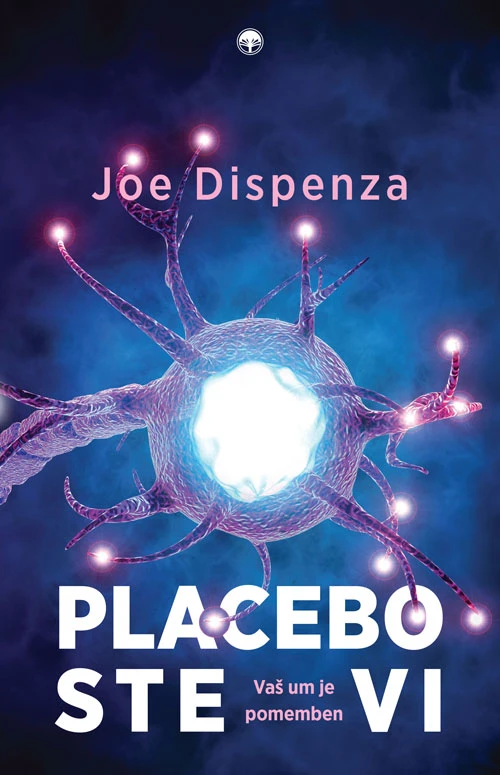 PLACEBO STE VI, Joe Dispenza