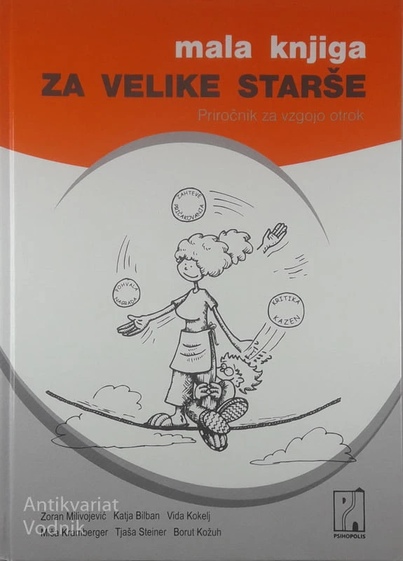 MALA KNJIGA ZA VELIKE STARŠE, Vida Kokelj in drugi