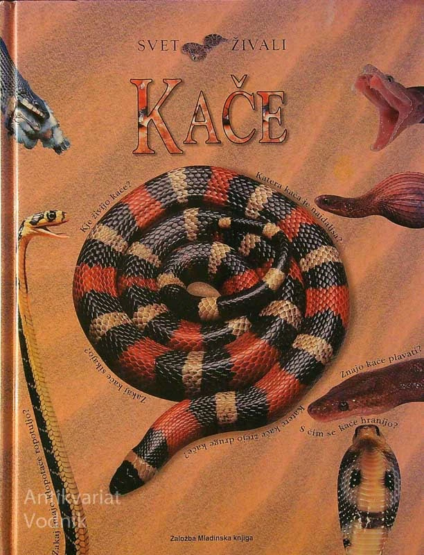 SVET ŽIVALI; KAČE