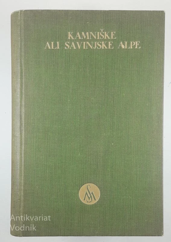 KAMNIŠKE ALI SAVINJSKE ALPE