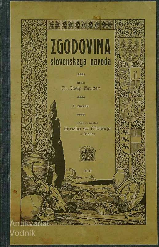 ZGODOVINA SLOVENSKEGA NARODA, dr. Josip Gruden