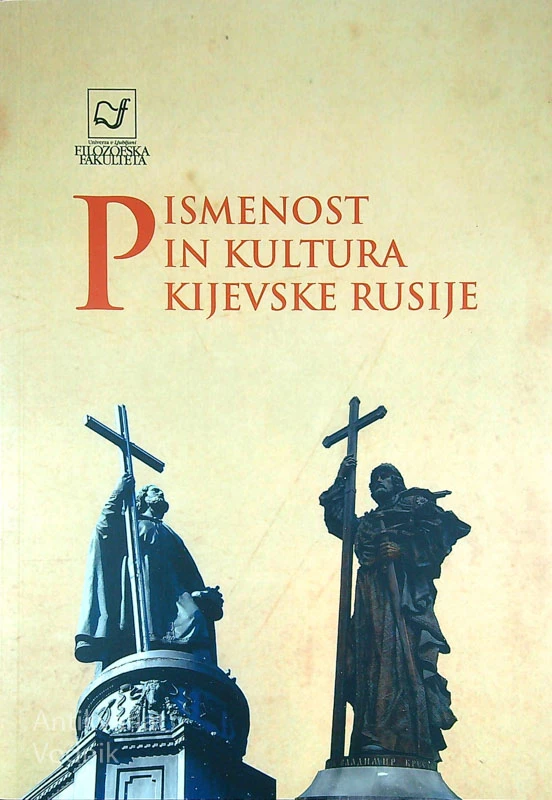 PISMENOST IN KULTURA KIJEVSKE RUSIJE, več avtorjev