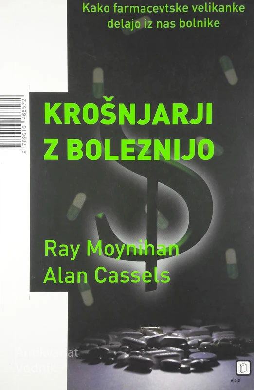 KROŠNJARJI Z BOLEZNIJO, R. Moynihan & A. Cassels
