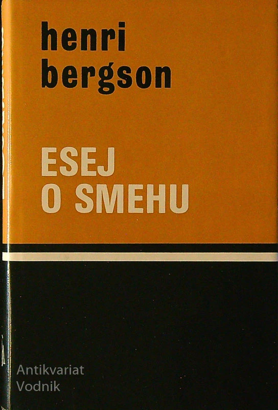 ESEJ O SMEHU, Henri Bergson
