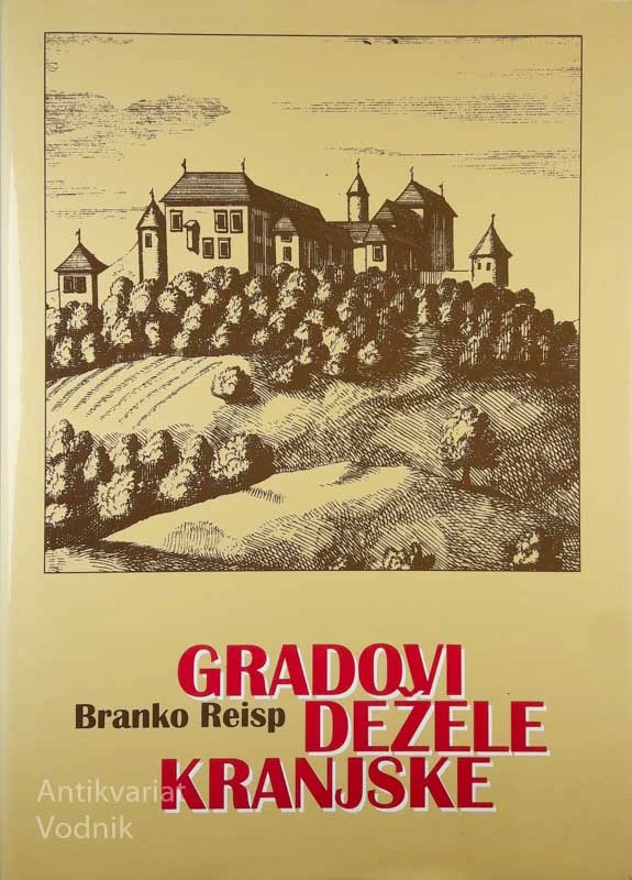 GRADOVI DEŽELE KRANJSKE, Branko Reisp