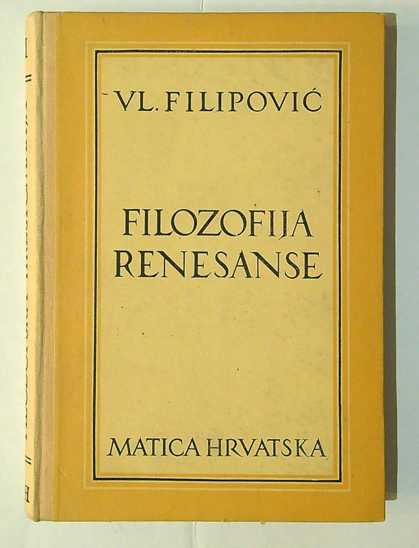 FILOZOFIJA RENESANSE, Vl. Filipović