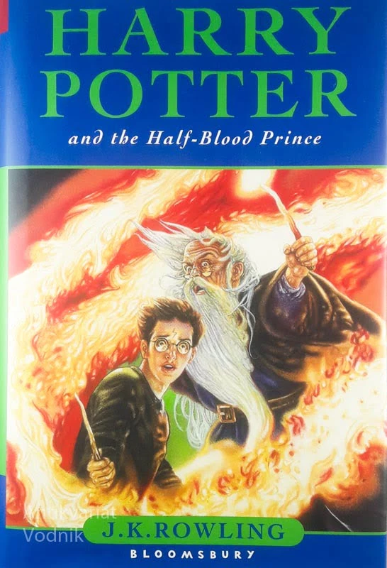 HARRY POTTER AND THE HALF-BLOOD PRINCE, J. K. Rowling