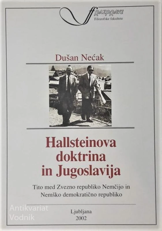 HALLSTEINOVA DOKTRINA IN JUGOSLAVIJA, Tito med ZRN in NDR, D. Nečak