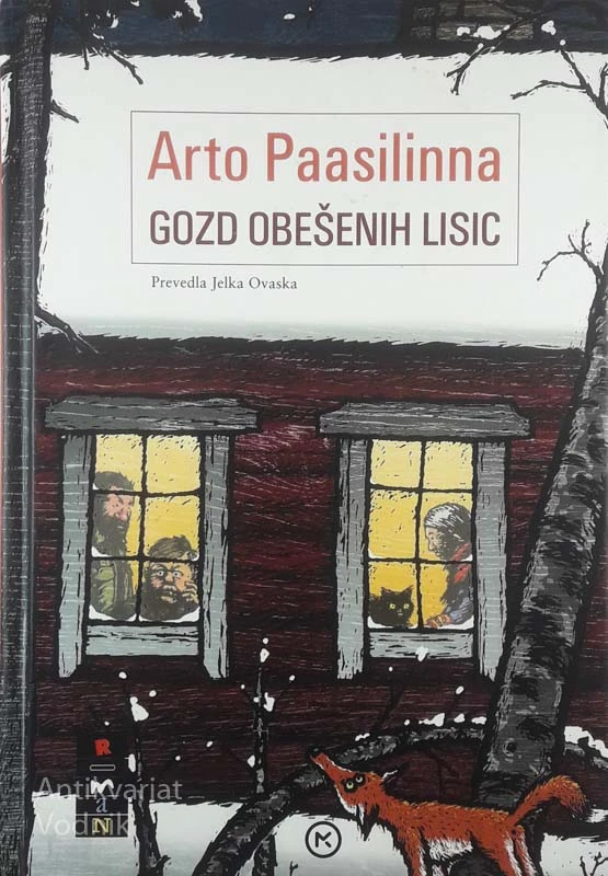 GOZD OBEŠENIH LISIC, Arto Paasilinna