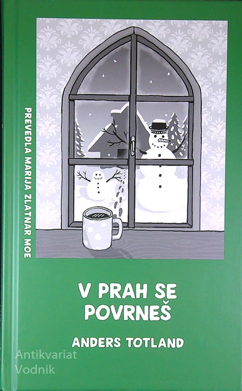 V PRAH SE POVRNEŠ, Anders Totland