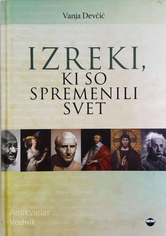 IZREKI, KI SO SPREMENILI SVET, Vanja Devčić