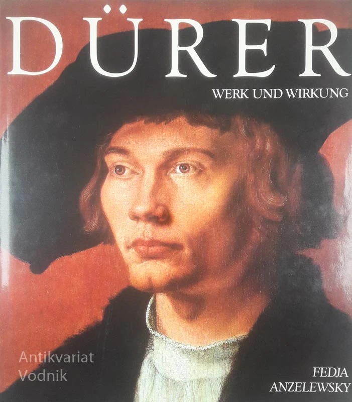 DÜRER; WERK UN WIRKUNG, Fedja Anzelewsky