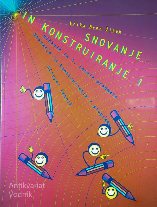 SNOVANJE IN KONSTRUIRANJE 1, Erika Broz Žižek