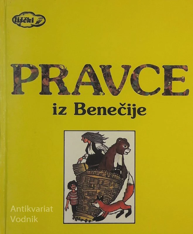 PRAVCE IZ BENEČIJE, Ada Tomasetig, Ilustr. Alessio Petricig