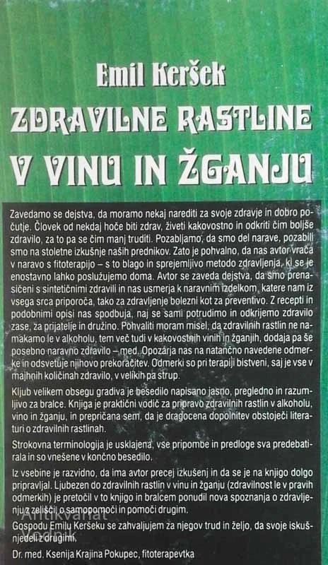 ZDRAVILNE RASTLINE V VINU IN ŽGANJU, Emil Keršek