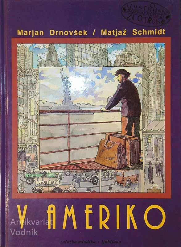 V AMERIKO, Marjan Drnovšek (ilustriral Matjaž Schmidt)