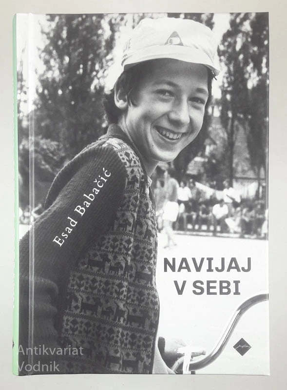 NAVIJAJ V SEBI, Esad Babačić