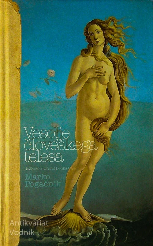 VESOLJE ČLOVEŠKEGA TELESA, Marko Pogačnik